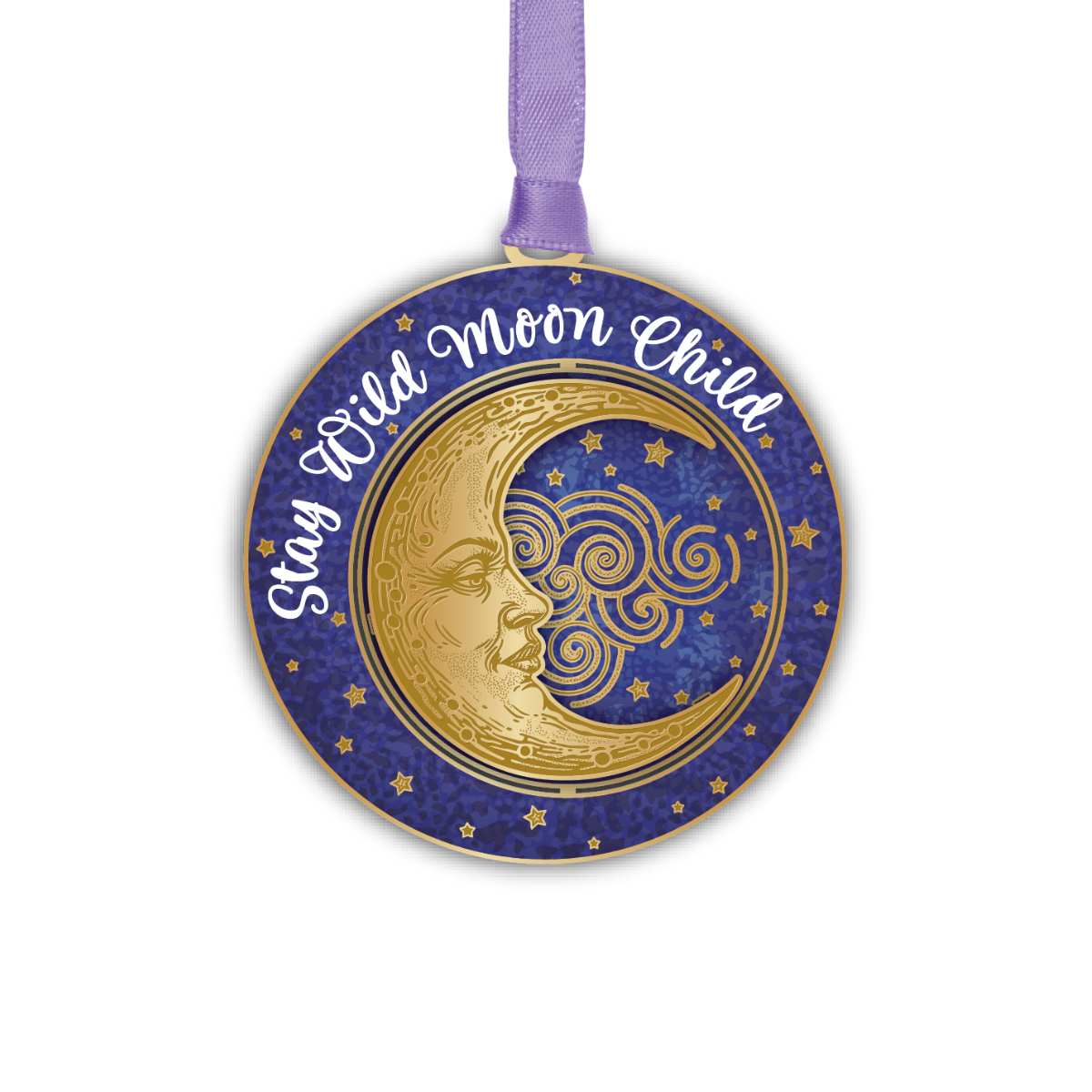 Stay Wild, Moon Child  w/ Oval Namedrop